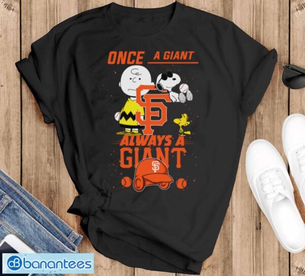 Always San Francisco Giants Snoopy Limited Edition Shirt - Black T-Shirt