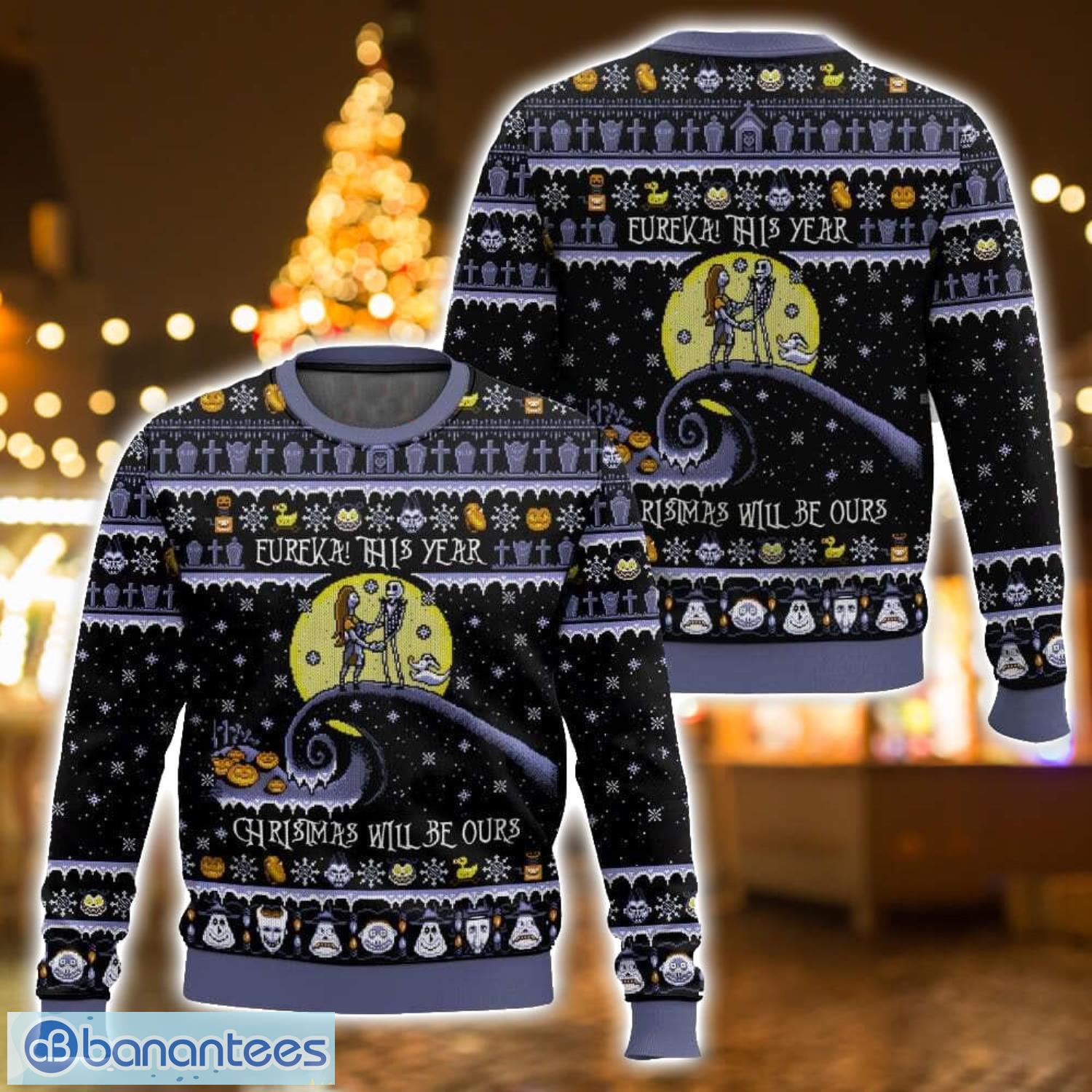 “Christmas will be ours”, The nightmare before Christmas Ugly Christmas Sweater 3D All Printed Sweater Christmas Gift Product Photo 1