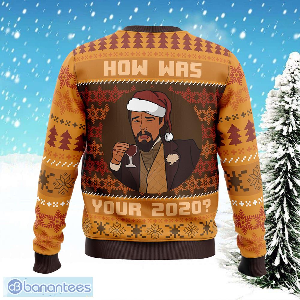 how was your 2020 django unchained wishes ugly christmas sweater gift for men and women 1 image How Was Your 2020 Django Unchained Wishes Ugly Christmas Sweater Gift For Men And Women - How Was Your 2020 Django Unchained Ugly Christmas Sweater Photo_2