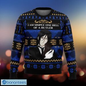 I Am Simply One Hell Of A Butler Black Butler Blessing Ugly Christmas Sweater Gift For Men And Women - I Am Simply One Hell Of A Butler Black Butler Ugly Christmas Sweater Photo_1