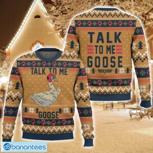 Top gun, Talk to me Goose Ugly Christmas Sweater For Men And Women Christmas Holiday Gift Family Gift Product Photo 1