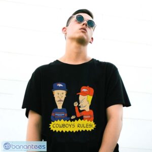 Official beavis and Butt-Head Denver Broncos Rules NFL Shirt - G500 Gildan T-Shirt