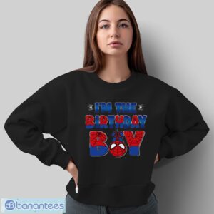 Im The Birthday Boy Spider Family Matching Shirt - Sweatshirt