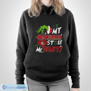 My San Francisco 49ers Stole My Heart Shirt Sweatshirt Hoodie - Unisex Pullover Hoodie