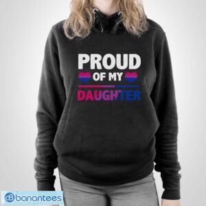 Proud of my Bi Daughter – Proud Mom or Dad Bisexual T Shirt Essential T-Shirt T Shirt - Unisex Pullover Hoodie