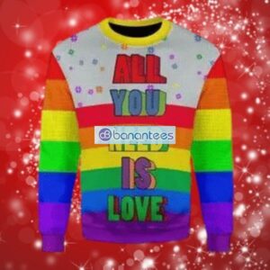 All You Need Is Love Christmas Ugly Sweater Full Over Print Product Photo 1