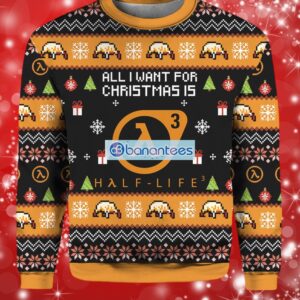 All I Want For Christmas Is Half life 3 Ugly Sweater Full Over Print Product Photo 1