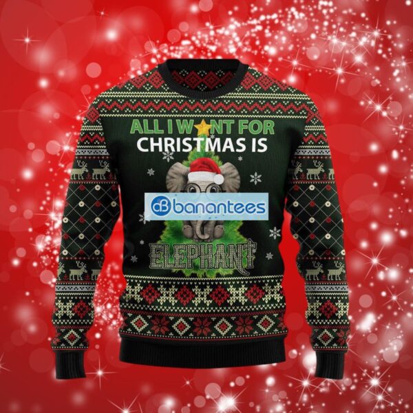 All Want For Christmas Is Elephant Cute Ugly Christmas Sweater Full Over Print Product Photo 1