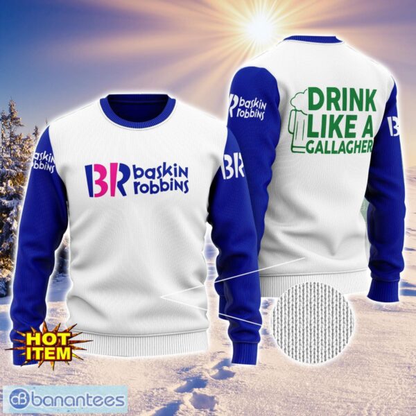 Baskin Robbins Drink Like A Gallagher Patrick Day 3D Print Sweater Christmas Gift Holiday Sweater Product Photo 1