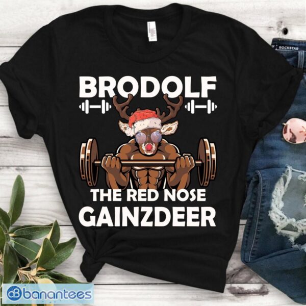 Brodolf Gaindeer Shirt, Funny Gym Buddy Christmas Gift, Holiday Lifter Gift Product Photo 1