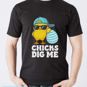 Chicks Dig Me Happy Easter Funny Shirt - Men T-Shirt