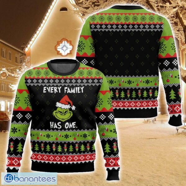 Every Family has one Grinch Ugly Christmas Sweater For Men And Women Christmas Holiday Gift Family Gift Product Photo 1