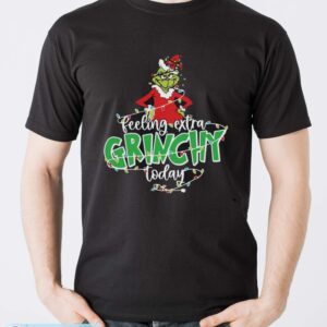 Feeling Extra Grinchy Today Sweatshirt - Men T-Shirt