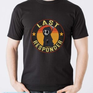 Grim Reaper Funny Dark Meme Mortician Last Responder Shirt - Men T-Shirt