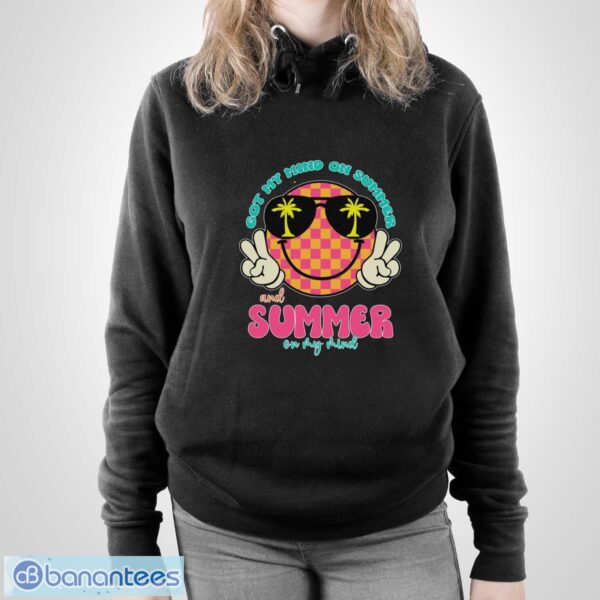 Groovy Happy Face Summer Vibes Got My Mind On Summer Teacher Shirt - Unisex Pullover Hoodie