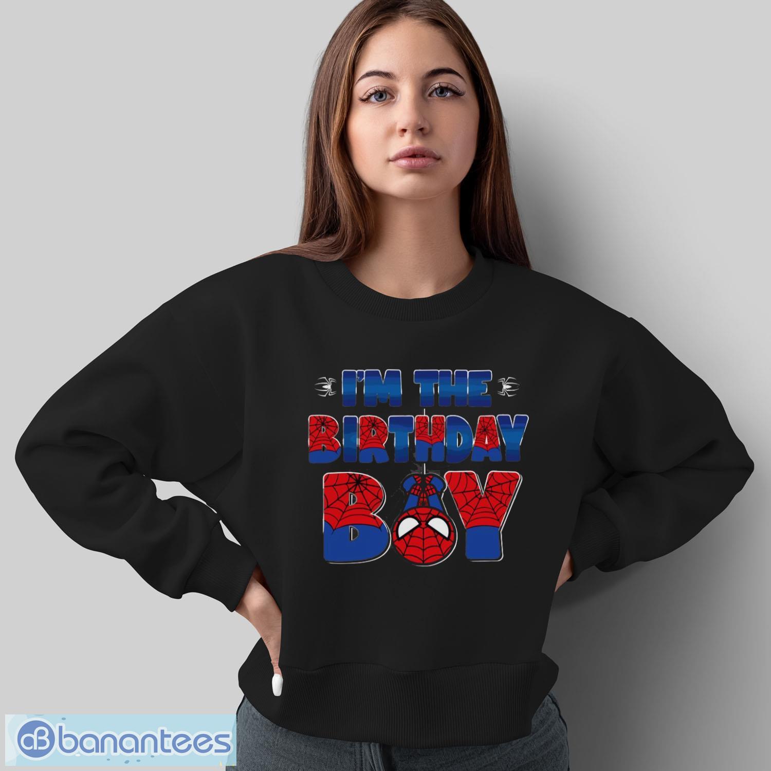 im the birthday boy spider family matching shirt 1 image Im The Birthday Boy Spider Family Matching Shirt - Sweatshirt