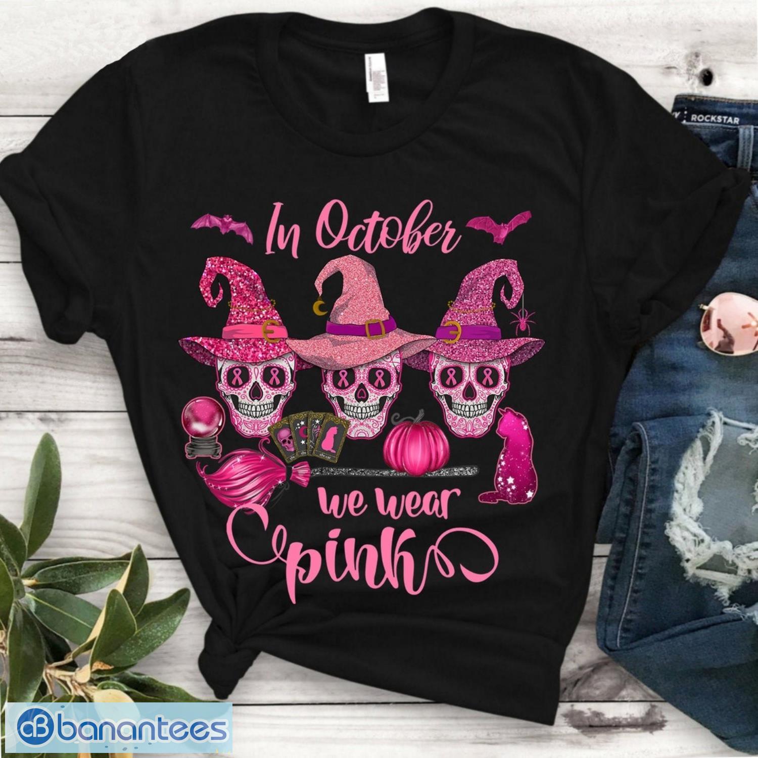 in october we wear pink t shirt breast cancer awareness t shirt image In October We Wear Pink T-Shirt, Breast Cancer Awareness T Shirt Product Photo 1