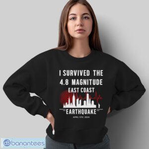 I Survived The NYC Earthquake April 5th 2024 Shirt - Sweatshirt