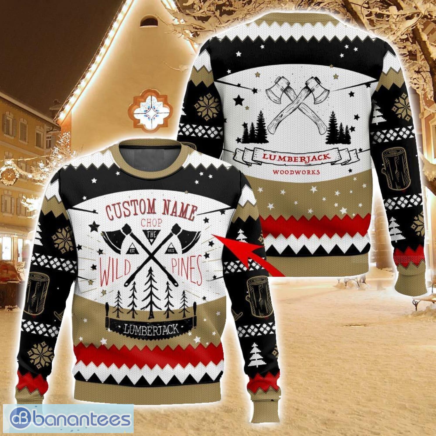 lumberjack chop wild pines ugly christmas sweater for men and women christmas holiday gift family gift image Lumberjack Chop Wild Pines Ugly Christmas Sweater For Men And Women Christmas Holiday Gift Family Gift Product Photo 1