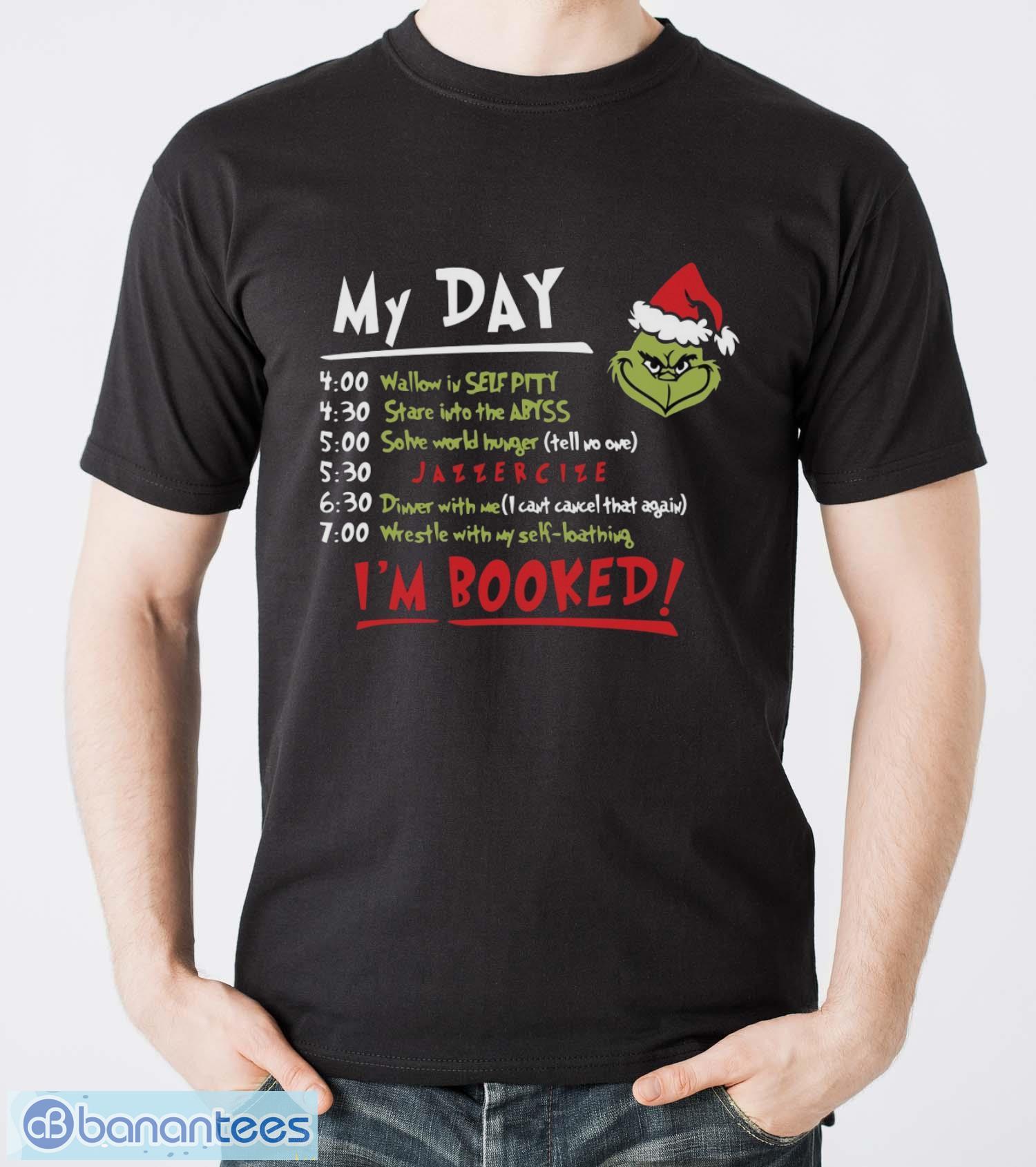 my day im booked grinch sweatshirt grinch im booked sweater image My Day I'm Booked Grinch Sweatshirt, Grinch I'm Booked Sweater Product Photo