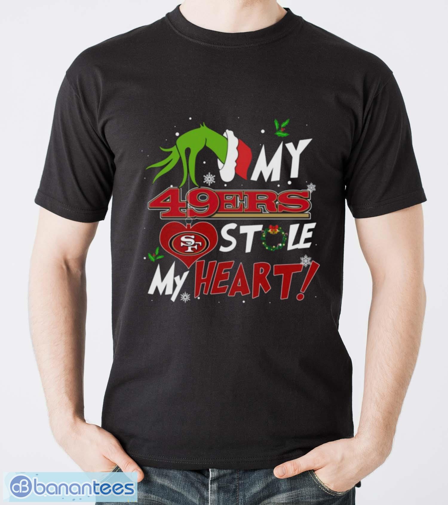 my san francisco 49ers stole my heart shirt sweatshirt hoodie image My San Francisco 49ers Stole My Heart Shirt Sweatshirt Hoodie - Men T-Shirt