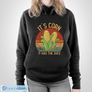 nMpwed3e its corn it has the juice t shirt crop top corn lovers shirt 2 300x300 image It`s Corn It Has the Juice T-Shirt Crop Top Corn Lovers Shirt - Unisex Pullover Hoodie