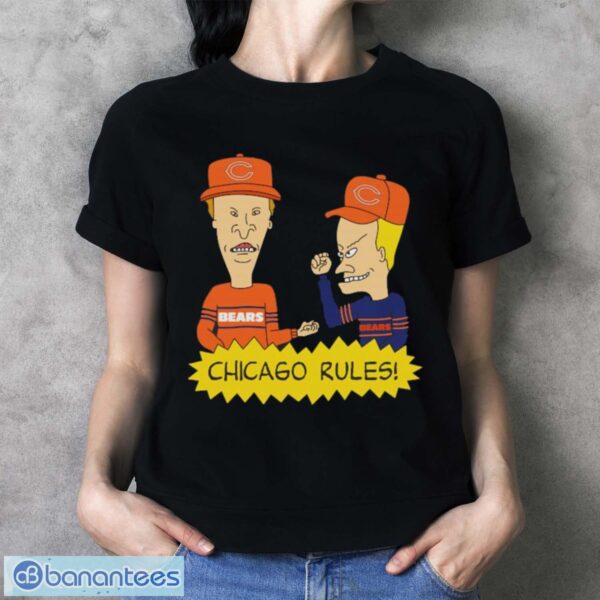 Official beavis and Butt-Head Chicago Bears Rules NFL Shirt - Ladies T-Shirt