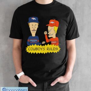 Official beavis and Butt-Head Denver Broncos Rules NFL Shirt - Black Unisex T-Shirt
