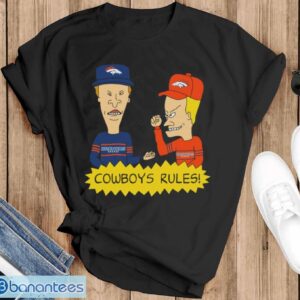 Official beavis and Butt-Head Denver Broncos Rules NFL Shirt - Black T-Shirt