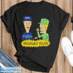 Official beavis and Butt-Head Seattle Seahawks Rules NFL Shirt - Black T-Shirt