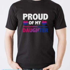 Proud of my Bi Daughter – Proud Mom or Dad Bisexual T Shirt Essential T-Shirt T Shirt - Men T-Shirt