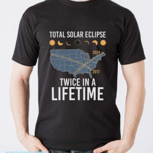 Twice In A Lifetime Solar Eclipse Shirt 2024 Total Eclipse Shirt - Men T-Shirt