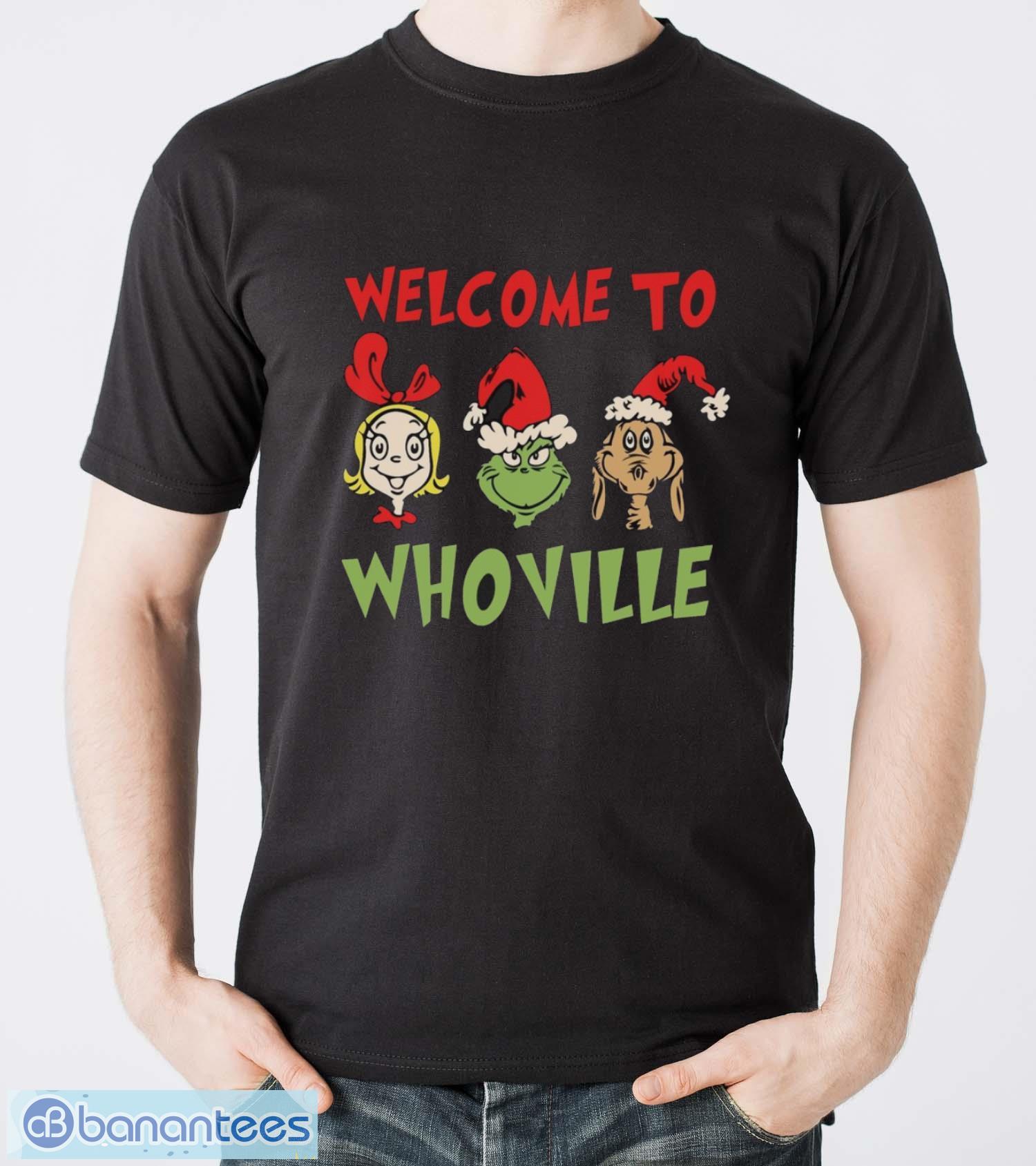 welcome to whoville grinchmas sweatshirt grinchmas family sweatshirt image Welcome To Whoville Grinchmas Sweatshirt, Grinchmas Family Sweatshirt - Men T-Shirt