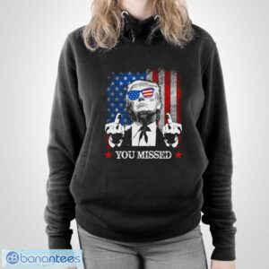 You Missed Trump 2024 US American Flag Shirt - Unisex Pullover Hoodie