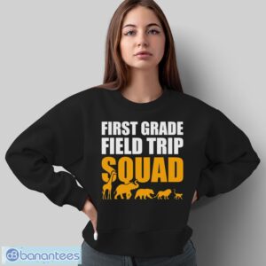 First Grade Field Trip Squad 1st Grade Zoo Crew Safari Shirt - Sweatshirt