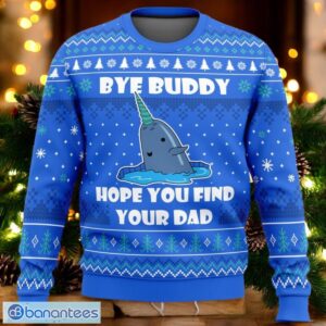 Bye Buddy Elf Ugly Christmas Sweater Buddy Hope You Find Your Dad 3D Sweater Product Photo 1